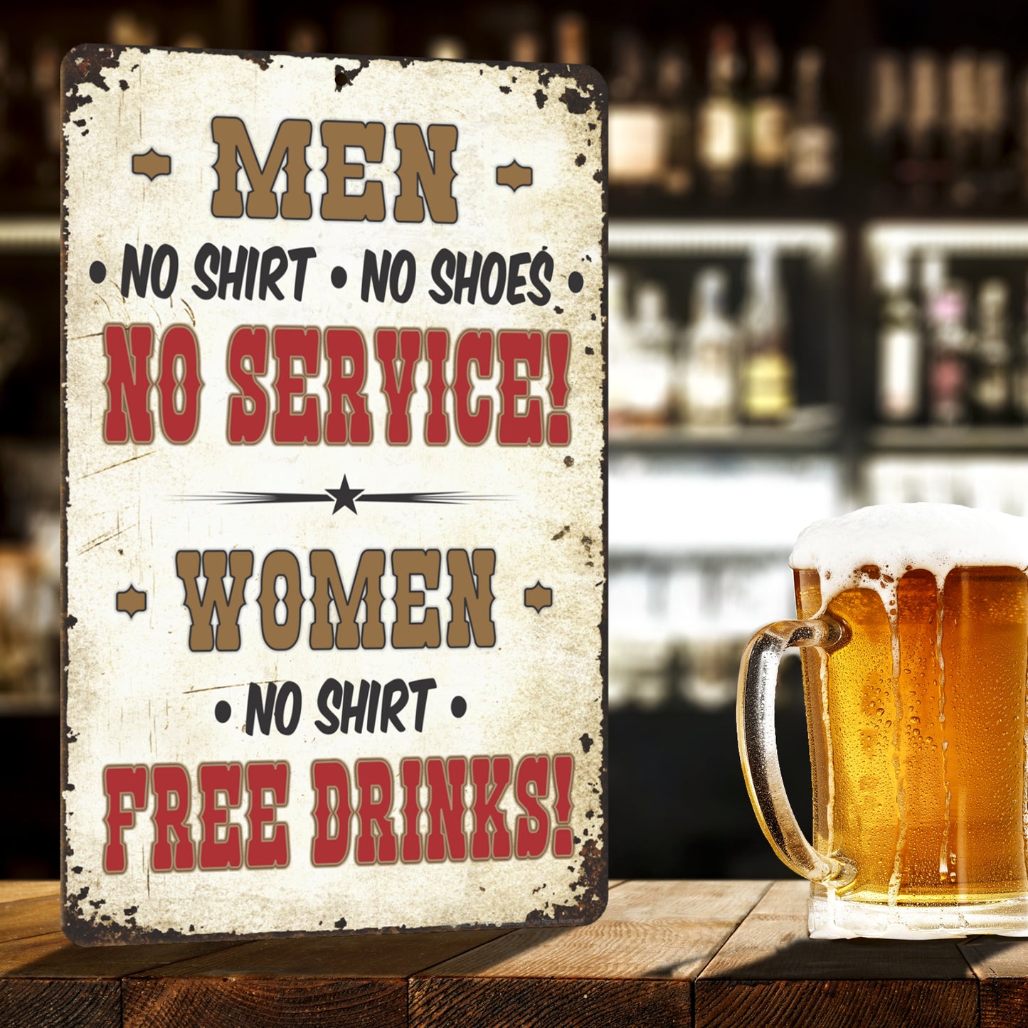 Rustic Bar Sign, Men No Shirt No Shoes NO Service. Women No Shirt FREE Drinks! Sign - Size 8 x 12