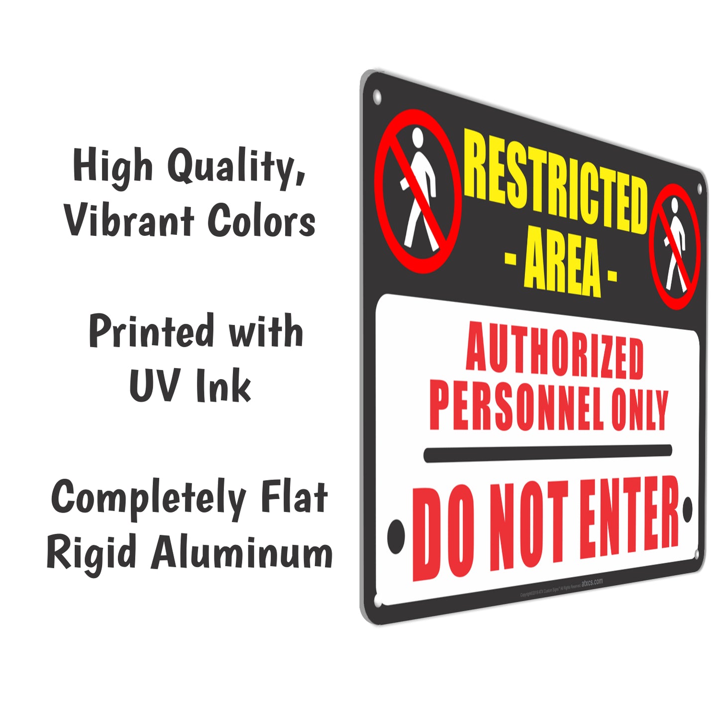 All Weather Metal Warning Sign - Restricted Area Authorized Personnel Only Do Not Enter Sign - Size 8 x 12