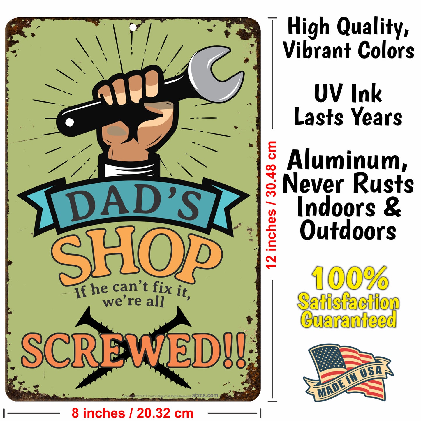 Funny Garage Signs Dad's Shop If He Can't Fix It, We're Screwed! - Size 8 x 12