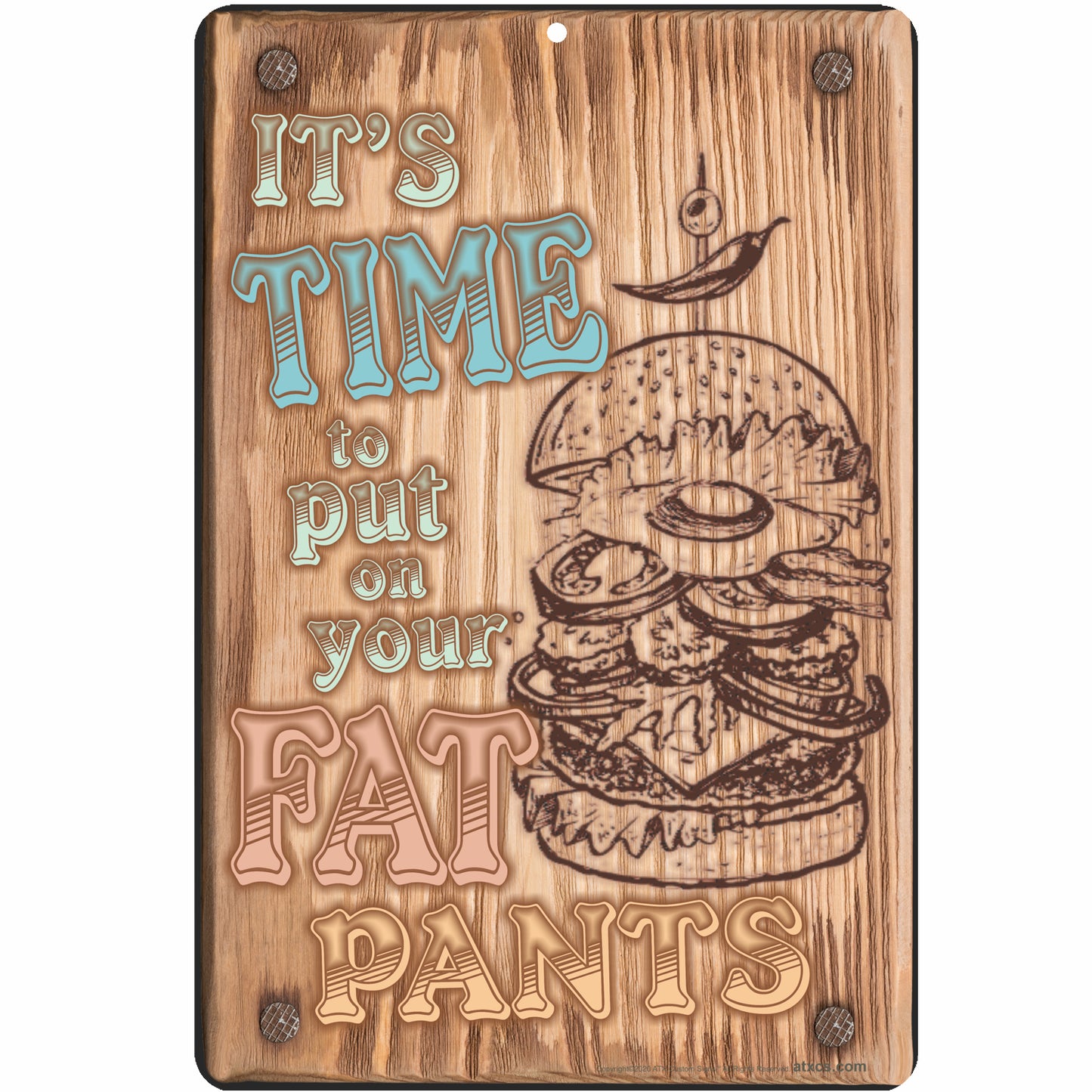 It's Time To Put On Your Fat Pants