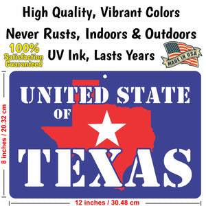 Funny Texas Sign for Outdoor or Indoor Decor United State of Texas Sign - Size 8 x 12