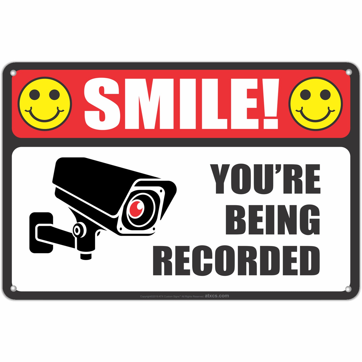 Smile You're Being Recorded.