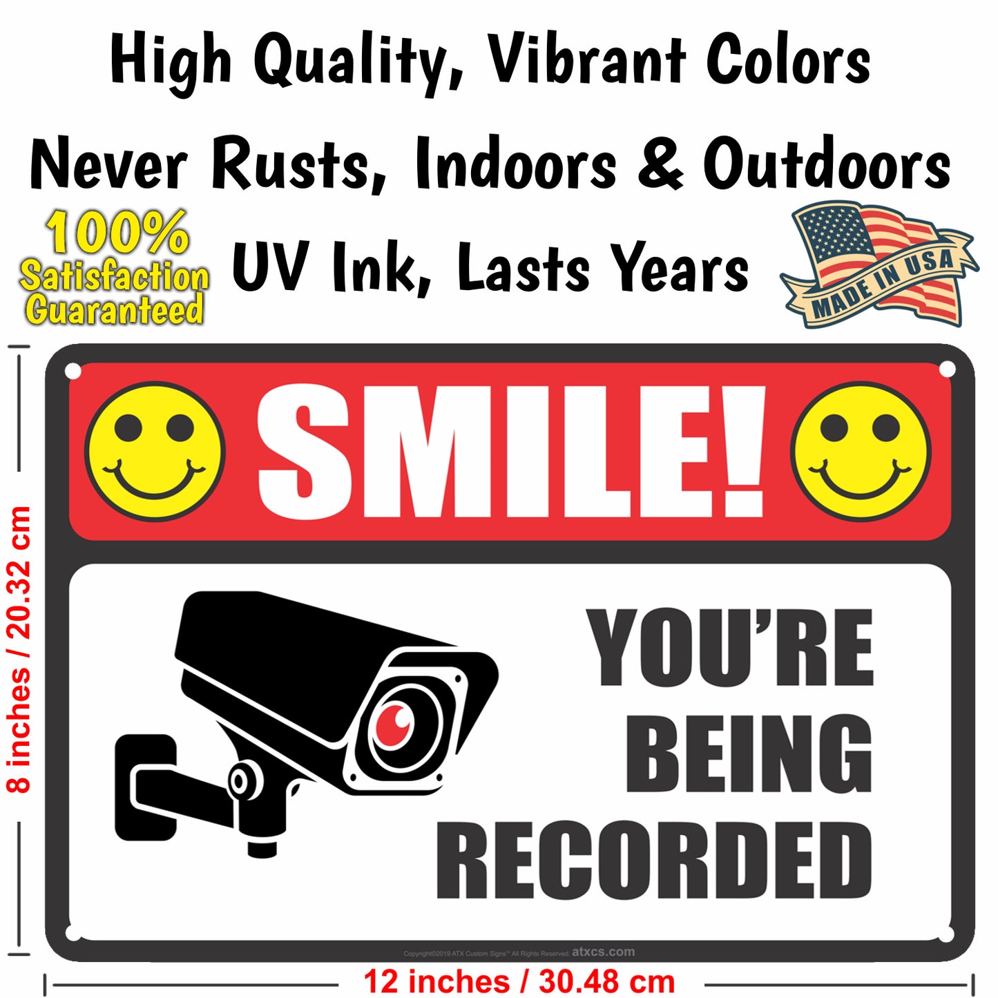 All Weather Metal Sign Property, Warehouse Office Building Smile You're Being Recorded Sign - Size 8 x 12