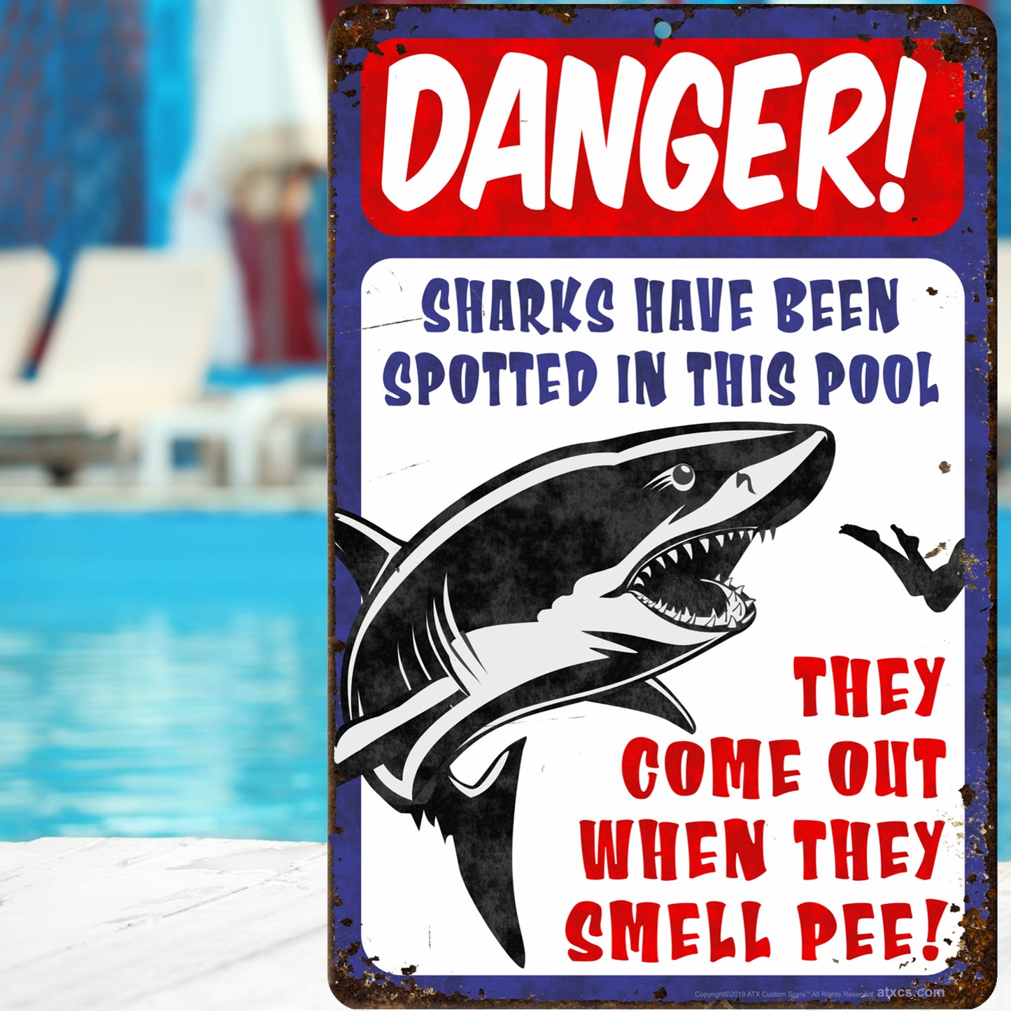 Funny Pool Area Sign Danger! Sharks Have Been Spotted in This Pool. They Come Out When They Smell Pee! (Antique Looking) - Size 8 x 12