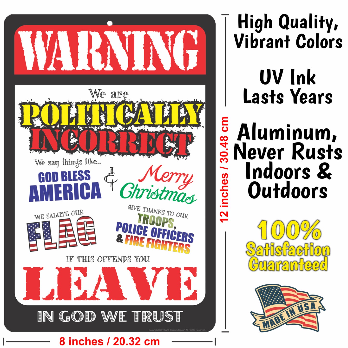 Funny Politically Incorrect Sign - Size 8 x 12