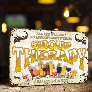 Funny Sign for Bar Decor - Group Therapy Sessions Daily - Size 8 x 12