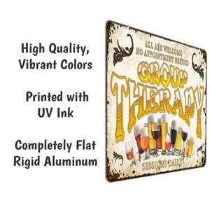 Funny Sign for Bar Decor - Group Therapy Sessions Daily - Size 8 x 12
