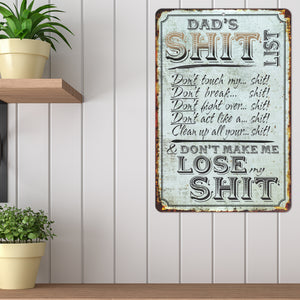 Funny Sign for Dads Garage, Dad's Shit List! - Size 8 x 12