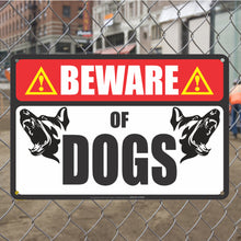 Load image into Gallery viewer, All Weather Metal Sign Property, Warehouse Office Building Beware of Dogs Signs for fence - Size 8 x 12
