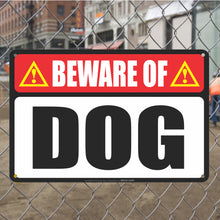 Load image into Gallery viewer, All Weather Metal Sign Property, Warehouse Office Building Beware of Dog Signs -Size 8 x 12
