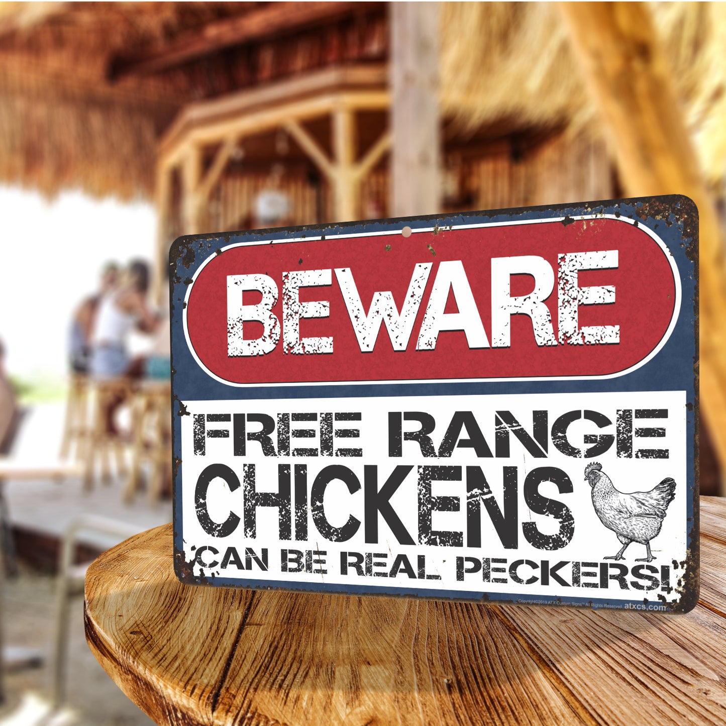 Beware of Chickens! Free Range Chickens Can be Real Peckers! Funny Farm Sign - Size 8 x 12