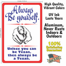 Load image into Gallery viewer, Pride of Texas Sign - Outdoor or Indoor Novelty Signs - Size 8 x 12
