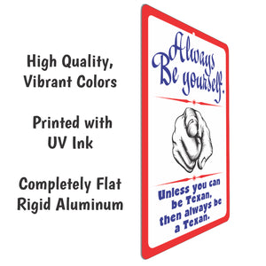 Pride of Texas Sign - Outdoor or Indoor Novelty Signs - Size 8 x 12