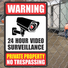 Load image into Gallery viewer, Warning 24 Hour Surveillance Sign Private Property No Trespassing Signs - Size 8 x 12
