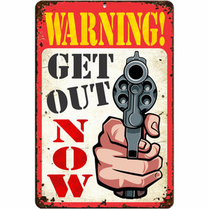 Warning! Get Out Now (Antique Looking)