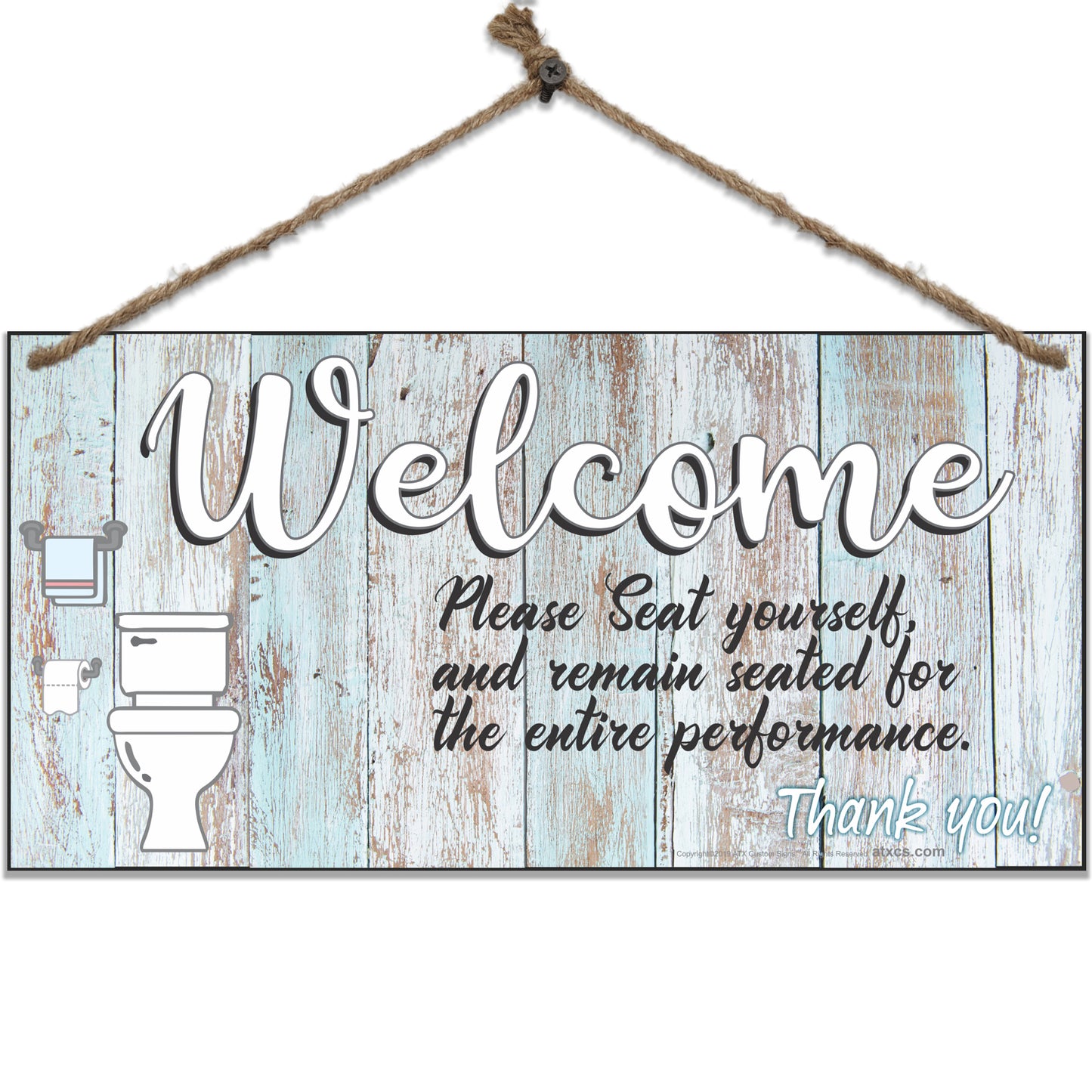 Funny Bathroom Sign Double Sided - Get Naked So What and Welcome Please Seat Yourself Sign. - Size 6 x 12