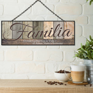 ATX CUSTOM SIGNS - Double Sided Family Sign in Spanish for Home Decor - Familia Donde Comienza la Vida y el Amor Nunca Termina. Colors and Light and Dark Grays