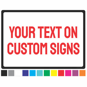 Custom Personalized Sign Weatherproof Aluminum Metal